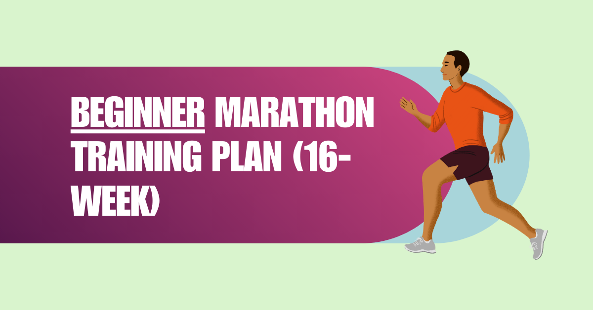 Beginner Marathon Training Plan